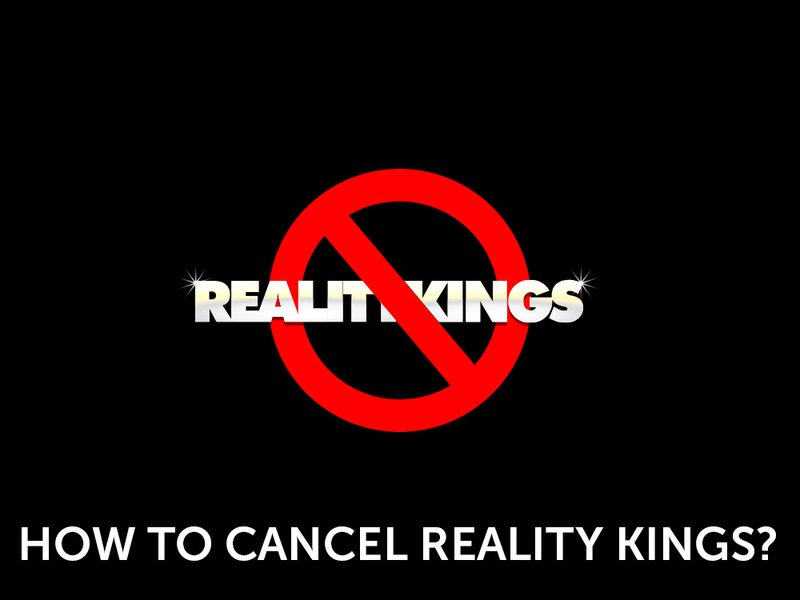 Cancel Realitykings